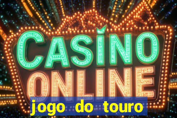 jogo do touro fortune gratis